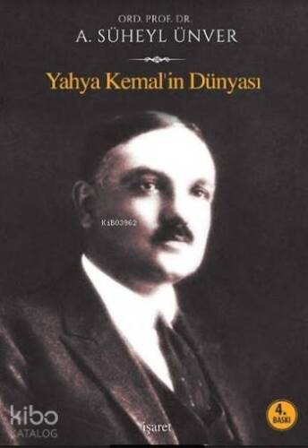 Yahya Kemal'in Dünyası - 1