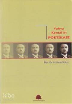 Yahya Kemal'in Poetikası - 1