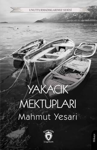 Yakacık Mektupları - 1