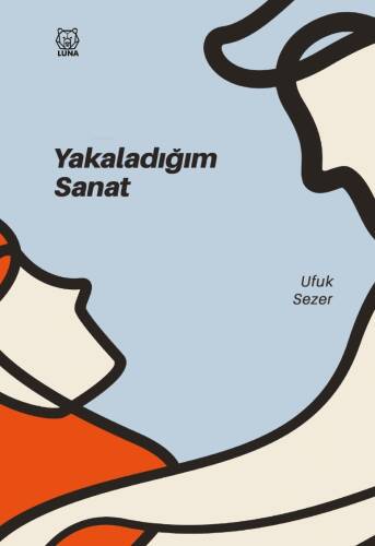 Yakaladığım Sanat - 1