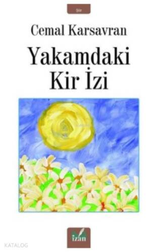 Yakamdaki Kir İzi - 1