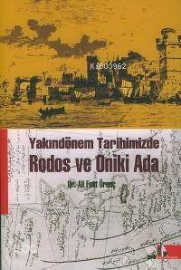 Yakındönem Tarihimizde| Rodos ve Oniki Ada - 1