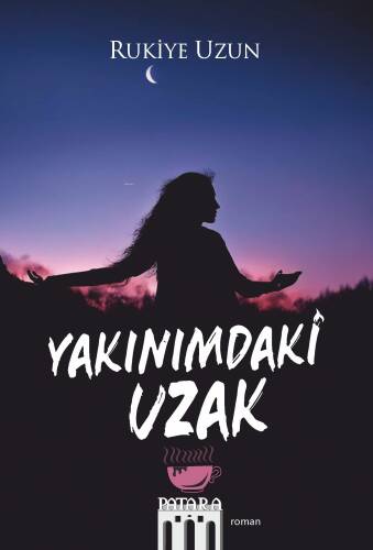 Yakınımdaki Uzak - 1