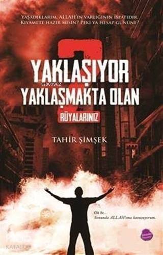 Yaklaşıyor Yaklaşmakta Olan 2 - Rüyalarınız - 1