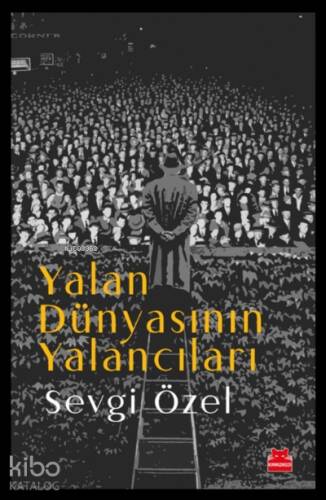 Yalan Dünyasının Yalancıları - 1