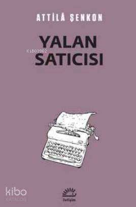 Yalan Satıcısı - 1