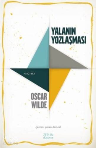 Yalanın Yozlaşması - 1