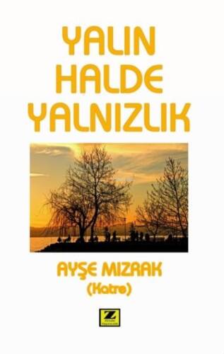 Yalın Halde Yalnızlık - 1