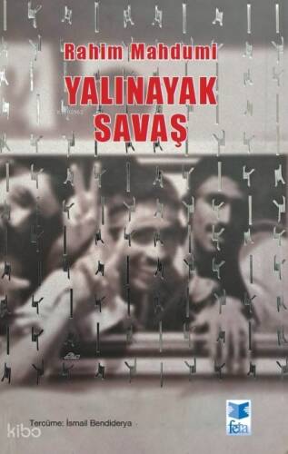 Yalınayak Savaş - 1