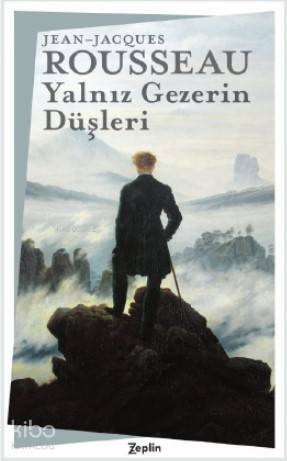 Yalnız Gezerin Düşleri - 1