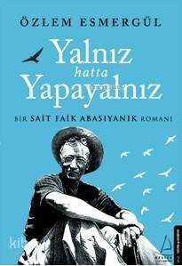 Yalnız Hatta Yapayalnız - 1