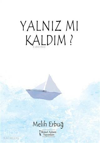 Yalnız Mı Kaldım? - 1