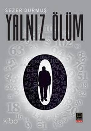 Yalnız Ölüm - 1