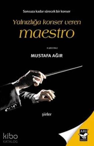 Yalnızlığa Konser Veren Maestro - 1