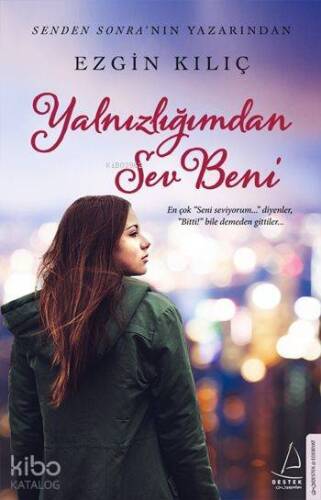 Yalnızlığımdan Sev Beni - 1