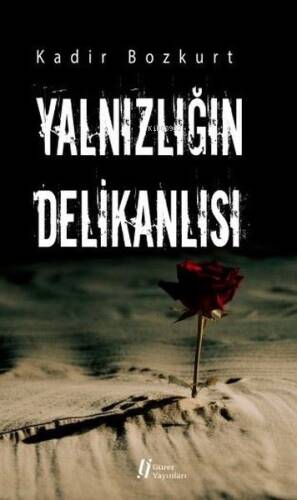 Yalnızlığın Delikanlısı - 1