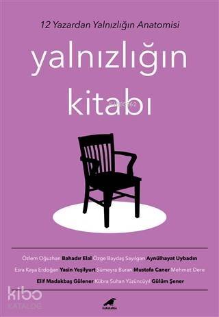 Yalnızlığın Kitabı; 12 Yazardan Yalnızlığın Anatomisi - 1