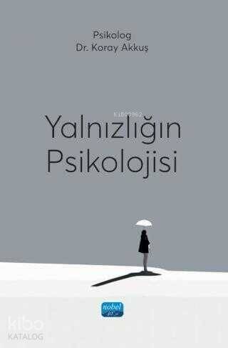 Yalnızlığın Psikolojisi - 1