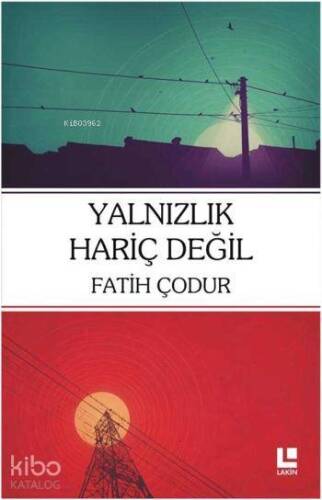 Yalnızlık Hariç Değil - 1