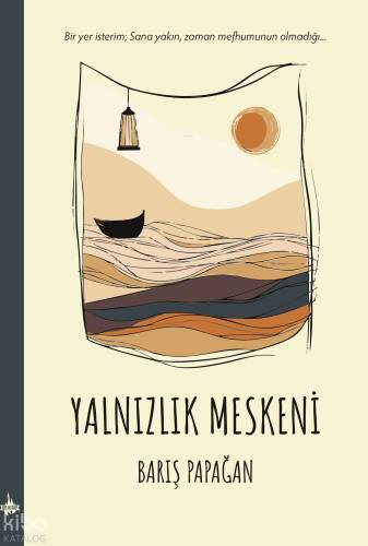 Yalnızlık Meskeni - 1