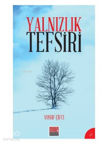 Yalnızlık Tefsiri - 1