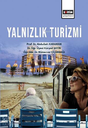 Yalnızlık Turizmi - 1