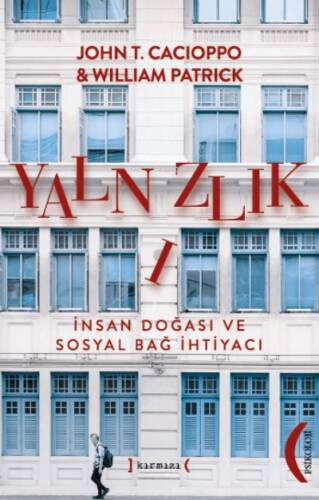 Yalnızlık;İnsan Doğası ve Sosyal Bağ İhtiyacı - 1