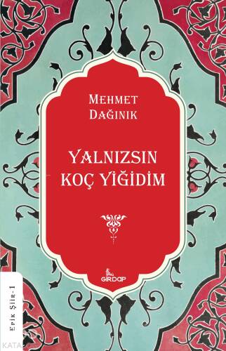 Yalnızsın Koç Yiğidim - 1