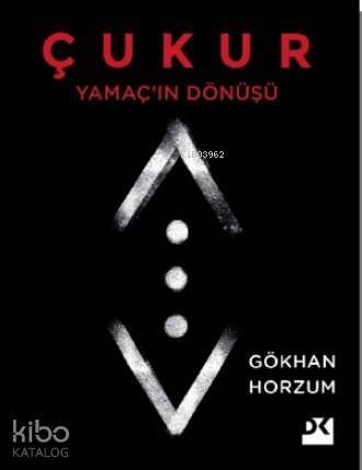 Yamaç'ın Dönüşü - Çukur - 1