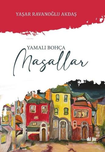 Yamalı Bohça Masallar - 1