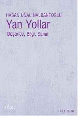 Yan Yollar; Düşünce, Bilgi, Sanat - 1