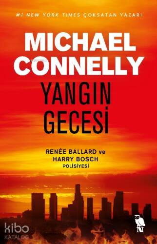 Yangın Gecesi;Renee Ballard Polisiyesi - 1