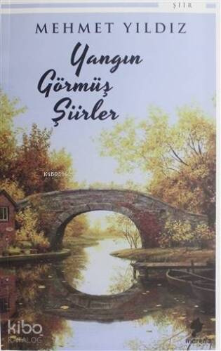 Yangın Görmüş Şiirler - 1