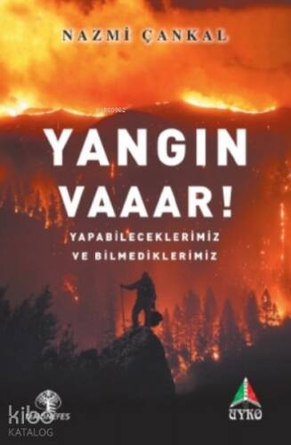 Yangın Vaaar!;Yapabileceklerimiz ve Bilmediklerimiz - 1