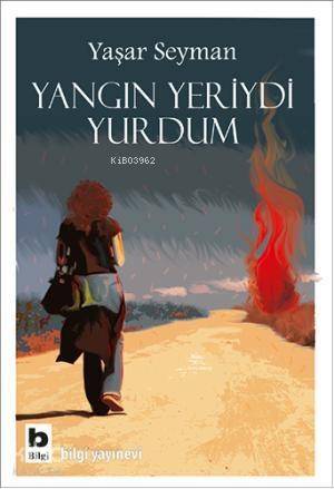 Yangın Yeriydi Yurdum - 1