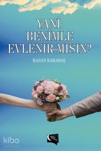 Yani Benimle Evlenir Misin? - 1