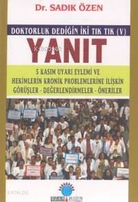 Yanıt; Doktorluk Dediğin İki Tık Tık (v) - 1