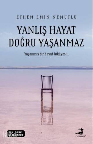 Yanlış Hayat Doğru Yaşanmaz;Yaşanmış Bir Hayat Hikayesi... - 1