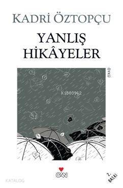 Yanlış Hikâyeler - 1