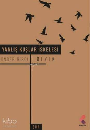 Yanlış Kuşlar İskelesi - 1