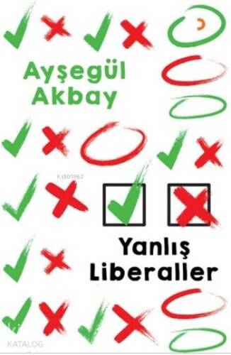 Yanlış Liberaller - 1