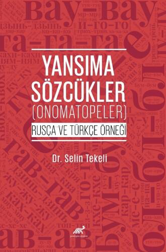 Yansıma Sözcükler (Onomatopeler) ;(Rusça ve Türkçe Örneği) - 1