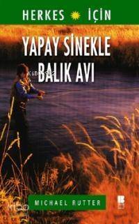 Yapay Sinekle Balık Avı - 1