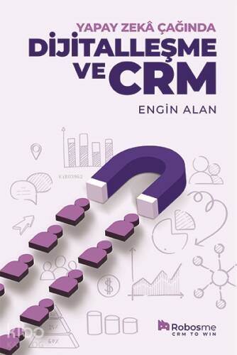 Yapay Zekâ Çağında Dijitalleşme ve Crm - 1