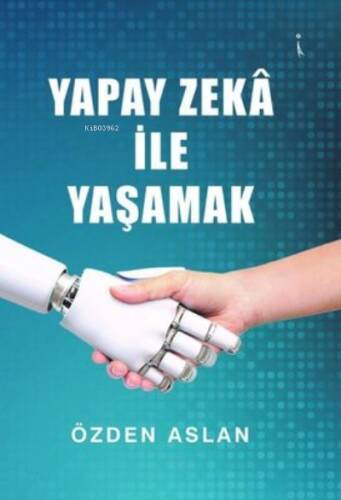 Yapay Zeka ile Yaşamak - 1