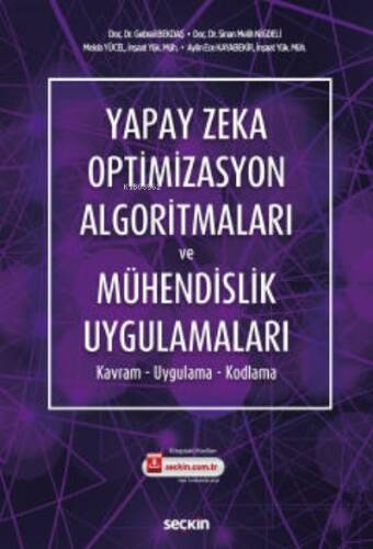 Yapay Zeka Optimizasyon Algoritmaları ve Mühendislik Uygulamalar;Kavram – Uygulama – Kodlama - 1