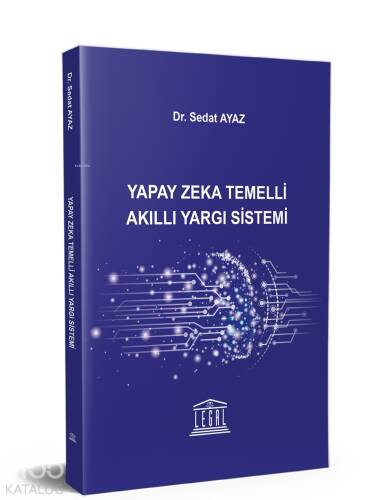 Yapay Zeka Temelli Akıllı Yargı Sistemi - 1