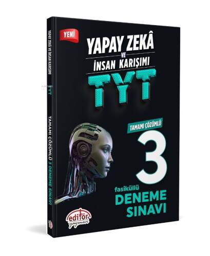 Yapay Zeka Ve İnsan Karışımı TYT Tamamı Çözümlü 3 Fasikül Deneme - 1