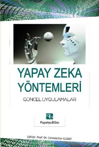 Yapay Zeka Yöntemleri: Güncel Uygulamalar - 1