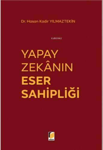 Yapay Zekanın Eser Sahipliği - 1